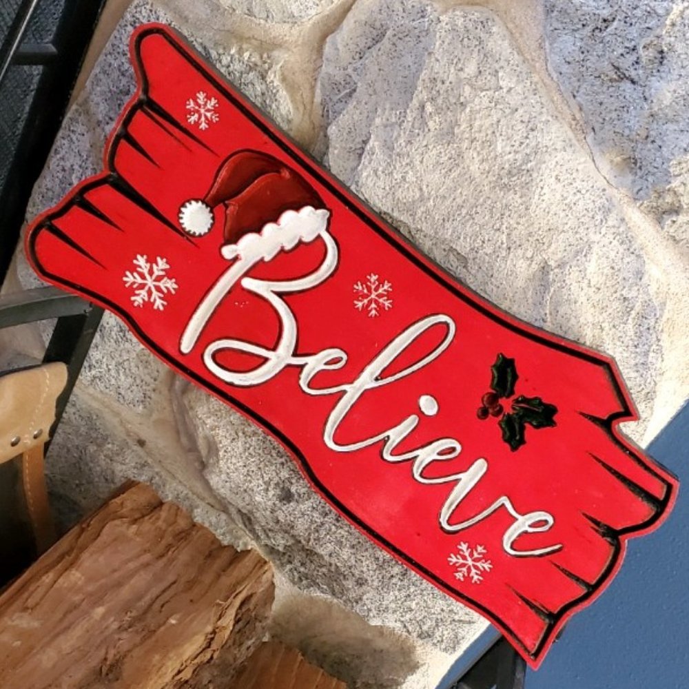 Believe Christmas Log Sign